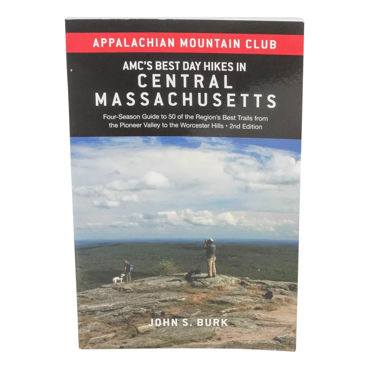 Appalachian Mountain Club AMC's Best Day Hikes in Central Massachusetts by John S. Burk