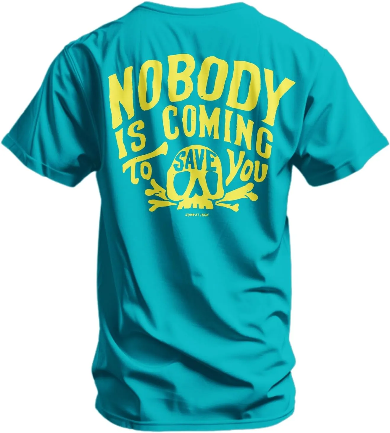 Combat Iron Men's Graphic T-Shirt | Nobody is Coming to Save You Skull | Cotton-Poly Blend | Athletic Fit, Tagless Comfort