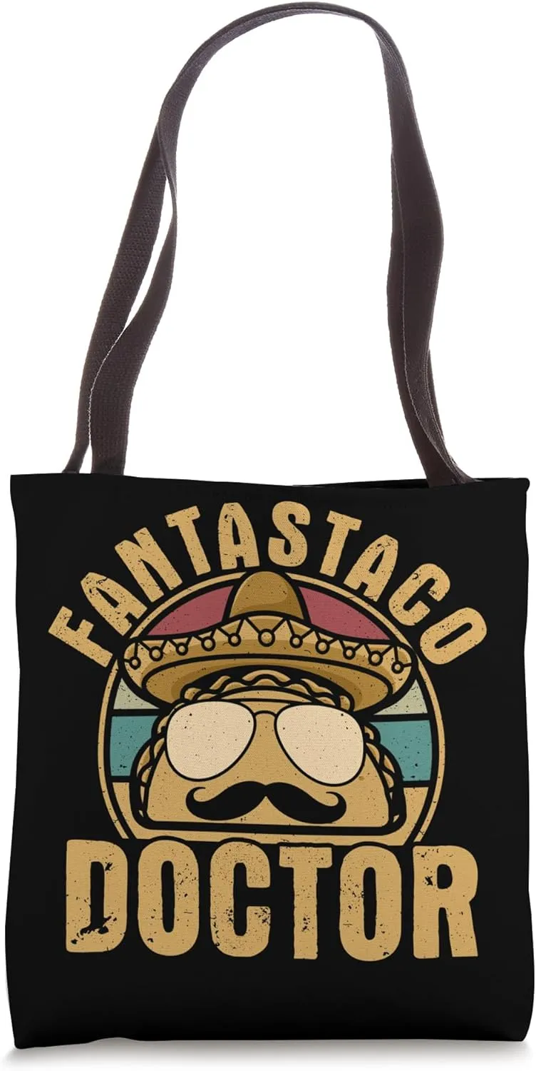 Fantastaco Doctor Cinco De Mayo Taco Doctor Tote Bag