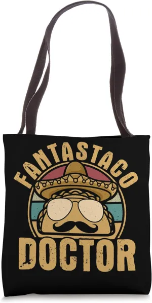 Fantastaco Doctor Cinco De Mayo Taco Doctor Tote Bag