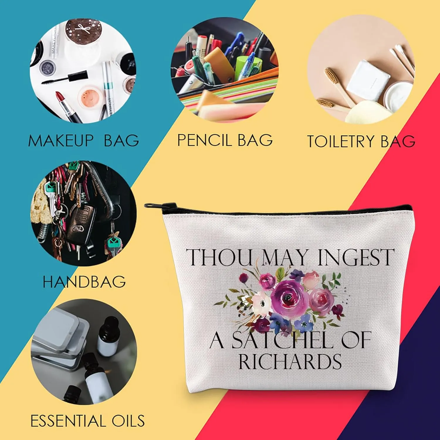 Funny Sarcastic Gift Thou May Ingest a Satchel of Richards Makeup Zipper Pouch Bag for Friends Adult Saying Joke (THOU MAY)